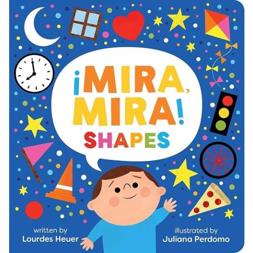 ¡Mira, Mira! Shapes (English and Spanish Edition)