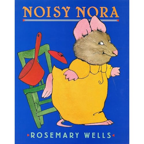 Noisy Nora Hardcover – Picture Book, June 1, 1999
