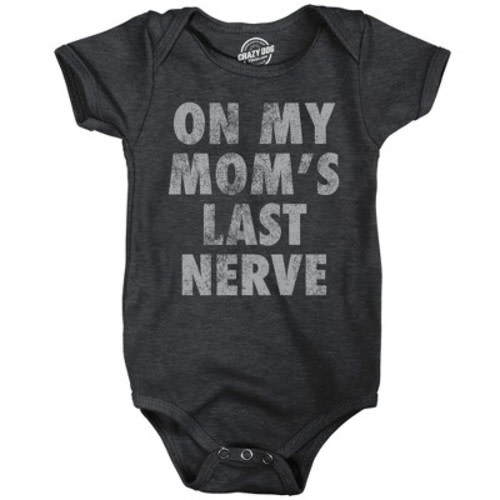On My Moms Last Nerve Baby Bodysuit Funny Sarcastic Novelty Jumper for Infants - Crazy Dog Baby Bodysuit Gift for Mom Black Newborn