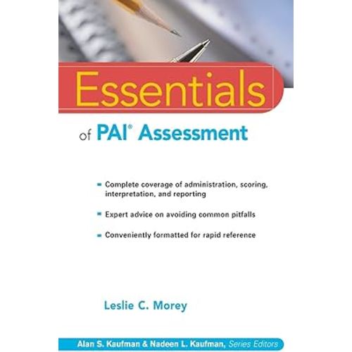 Essentials of PAI Assessment (Essentials of Psychological Assessment)