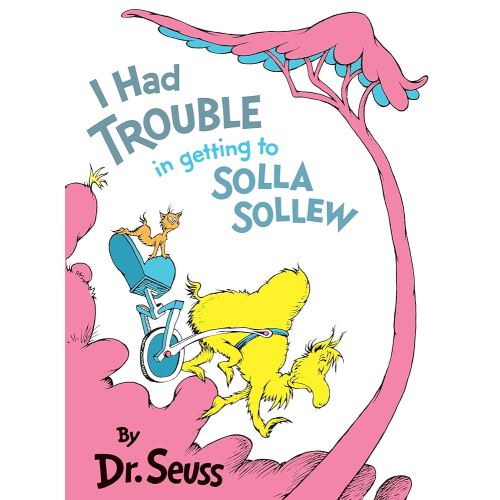 I Had Trouble in Getting to Solla Sollew
