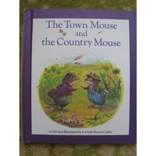 The Town Mouse and the Country Mouse book by Lorinda Bryan Cauley