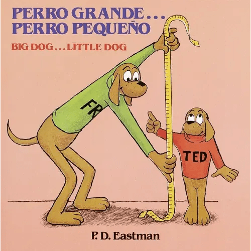 Perro grande... Perro pequeño / Big Dog... Little Dog