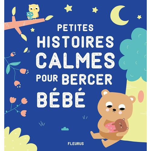 Petites histoires calmes pour bercer bébé