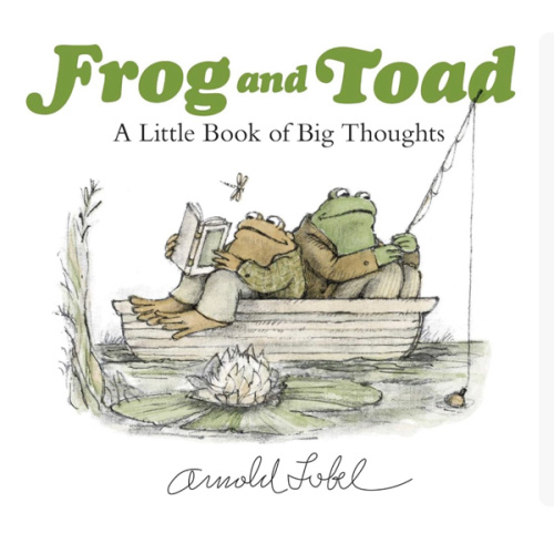Frog and Toad: A Little Book of Big Thoughts: From the Classic Animal Friendship and Adventure Series, Great for Growing Reading Skills and Early Literacy Development for Kids [ages 4-8]