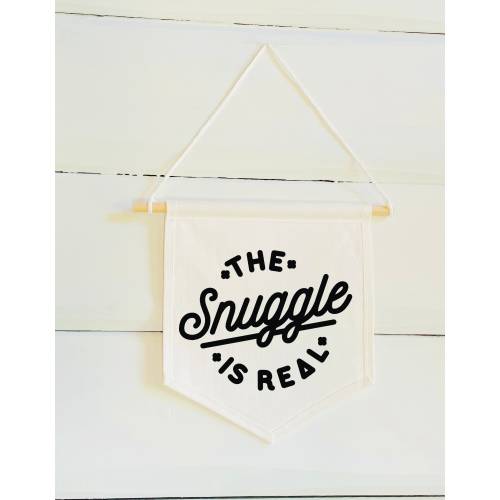 The Snuggle Is Real Banner - Nursery Banner - Baby Crib - Nursery Decor - Nursery Inspiration - Above The Crib Decor - Nursery Art