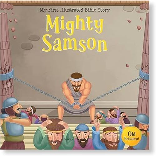 Mighty Samson (My First Bible Stories)
