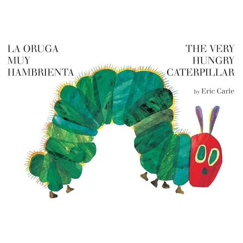 The Very Hungry Caterpillar/La Oruga Muy Hambrienta: Bilingual Board Book