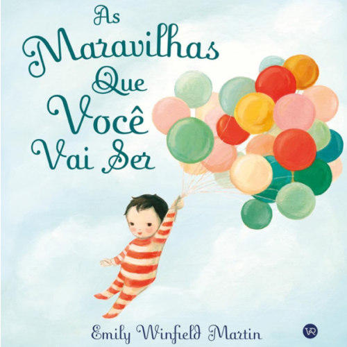 As Maravilhas Que Voce Vai Ser (Em Portugues do Brasil)