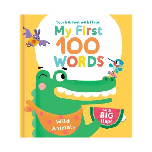 My First 100 Words Touch & Feel with Flaps - Wild Animals - by Little Genius Books (Board Book)