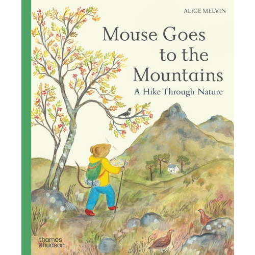 Mouse's Adventures Mouse Goes to the Mountains: A Hike Through Nature, Book 4, (Hardcover)
