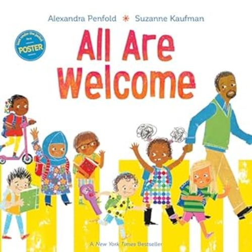 All Are Welcome (An All Are Welcome Book)