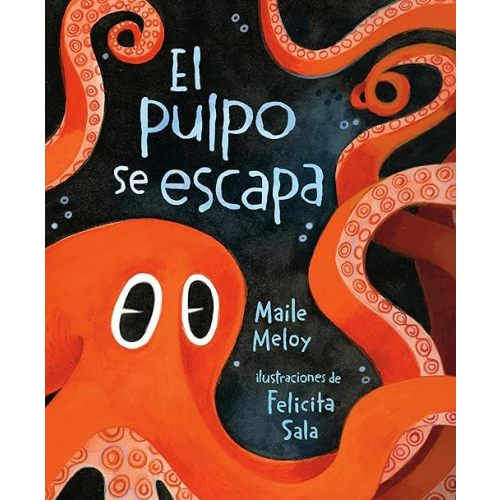 El pulpo se escapa (Spanish Edition) Hardcover – Picture Book, August 23, 2022