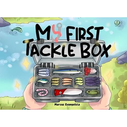 My First Tackle Box: Fishing Book for Toddlers Babies and Newborns | Classic Fishing Tackle Book for Future Anglers