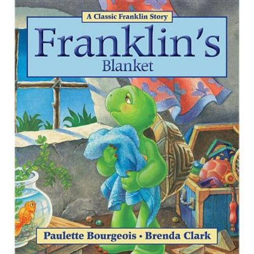 Franklin's Blanket - by Paulette Bourgeois (Paperback)