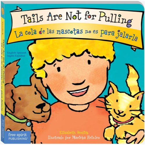 Tails Are Not for Pulling / La cola de las mascotas no es para jalarla Board Book (Best Behavior®) (Spanish and English Edition)