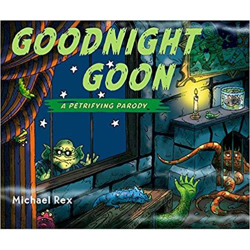 Goodnight Goon: a Petrifying Parody - Hardcover