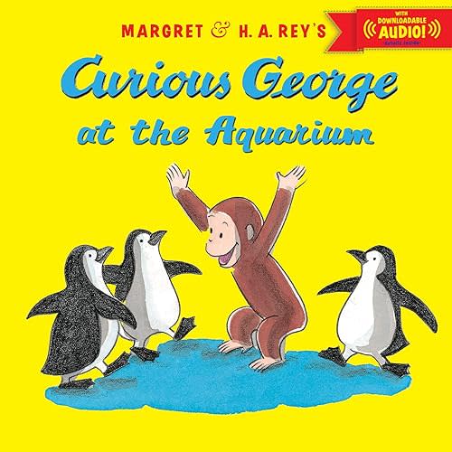 Curious George at the Aquarium with downloadable audio Paperback – Illustrated, February 25, 2014
