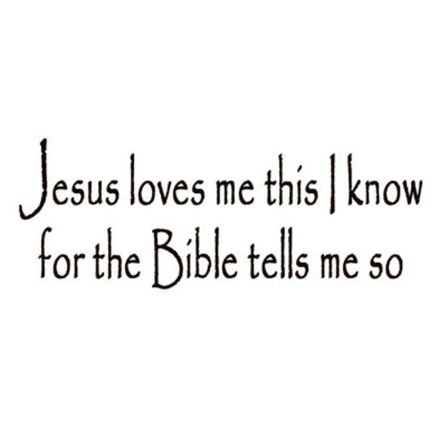Trinx Jesus Loves Me this I Know for the Bible Tells Me So Wall Decal & Reviews | Wayfair