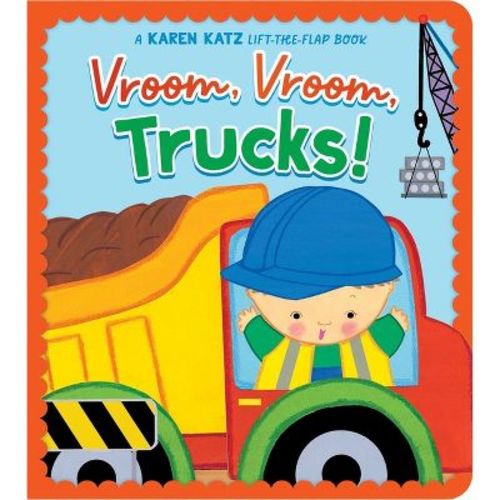 Vroom, Vroom, Trucks! - by Karen Katz (Board Book)