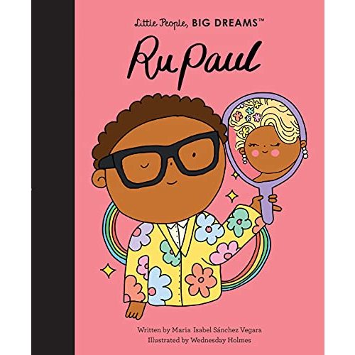 RuPaul (Volume 61) (Little People, BIG DREAMS, 61)