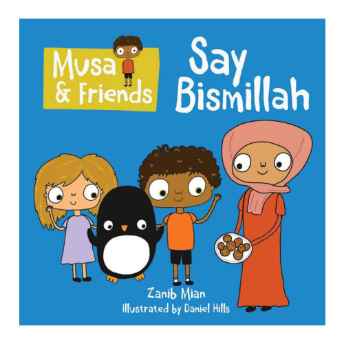 Musa & Friends Say Bismillah