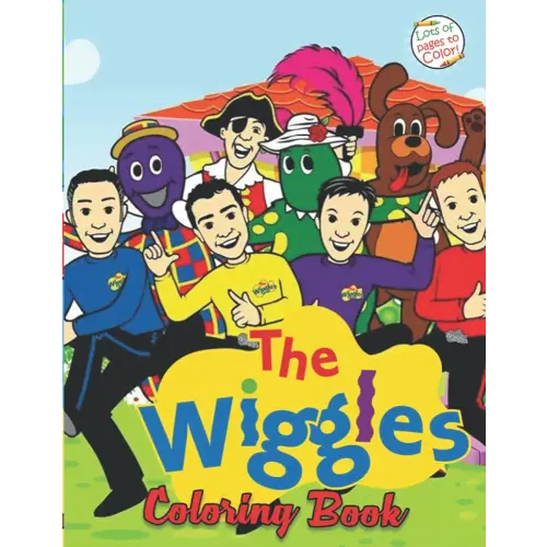 The Wiggles Coloring Book: Jumbo Coloring Book For All Ages With The Wiggles Pictures . A Great Way To Relax And Relieve Stress