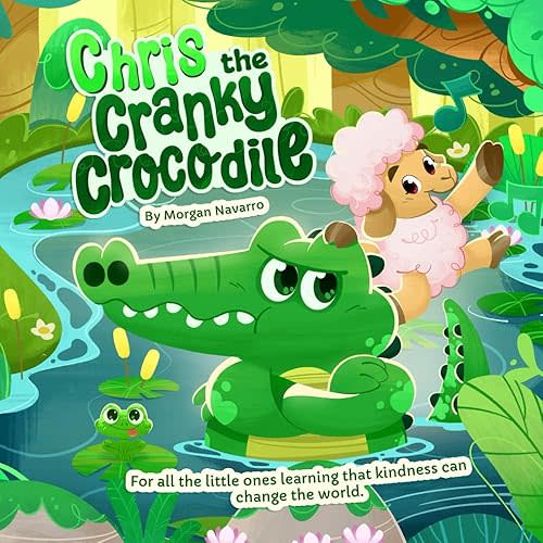 Chris the Cranky Crocodile Paperback – January 1, 2026