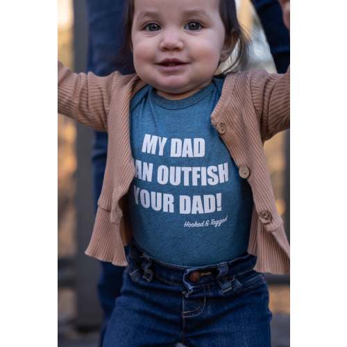 Hooked & Tagged - "My Dad Can Outfish Your Dad" Onesie – Angler's Pro Tackle & Outdoors