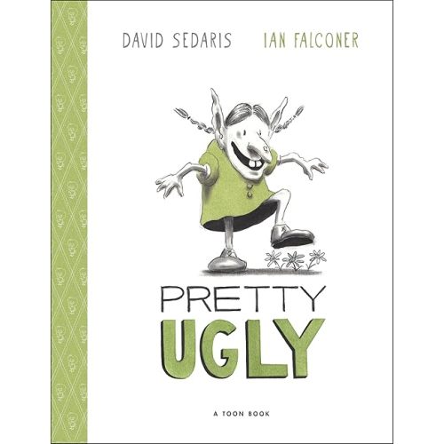 Pretty Ugly (Toon Books) Hardcover – Picture Book, February 27, 2024