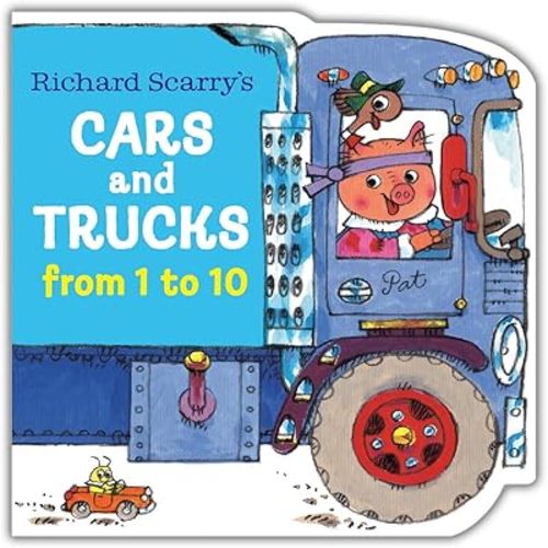 Richard Scarry's Cars and Trucks from 1 to 10 (A Chunky Book) Board book – May 2, 2023