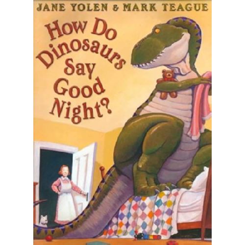 How Do Dinosaurs Say Good Night?