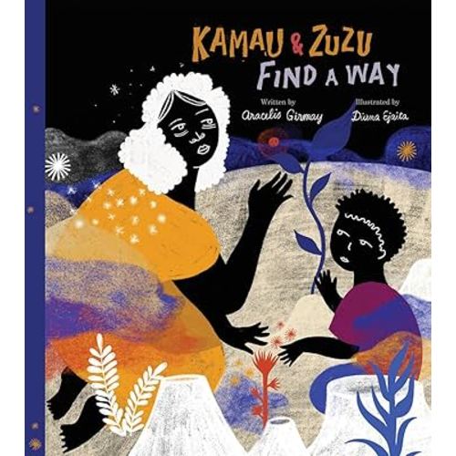 Kamau and ZuZu Find a Way: A Picture Book