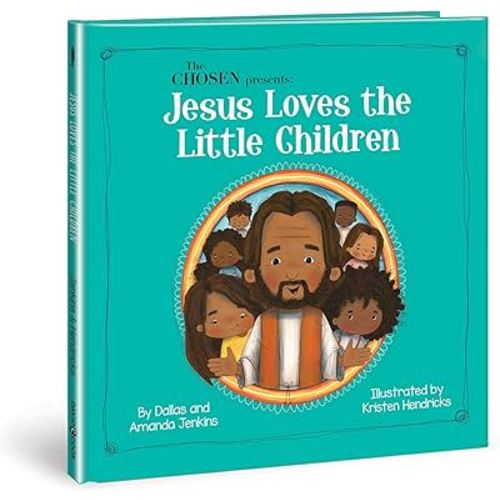 The Chosen Presents: Jesus Loves the Little Children