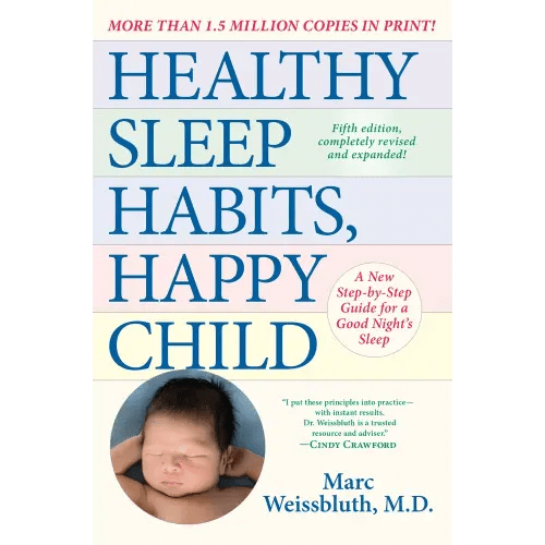 Healthy Sleep Habits, Happy Child, 5th Edition a book by Marc Weissbluth M.D. - Bookshop.org US