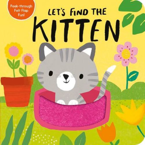 Let's Find the Kitten - by Tiger Tales (Board Book)