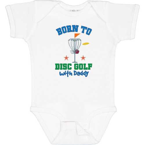 Born To Disc Golf With Daddy Golfing Baby Bodysuit By Inktastic