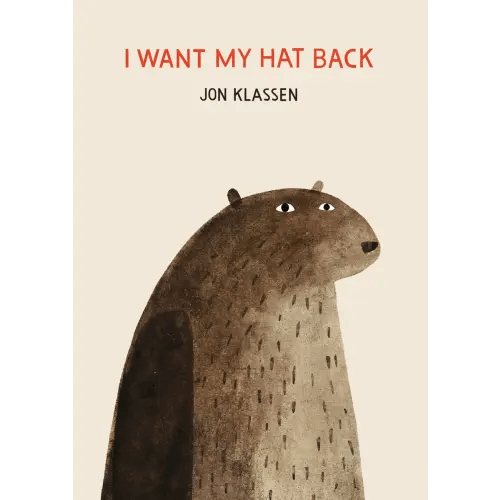 I Want My Hat Back a book by Jon Klassen and Jon Klassen - Bookshop.org US
