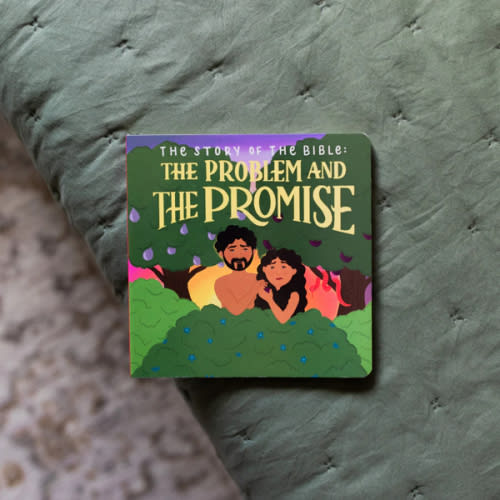 The Story of the Bible: The Problem and the Promise