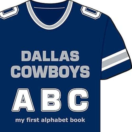 Dallas Cowboys ABC (My First Alphabet Books (Michaelson Entertainment))