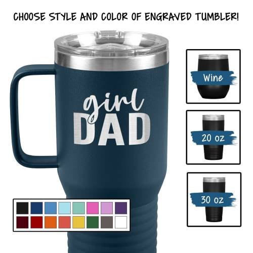 Girl Dad Tumbler Engraved Tumbler for Girl Dad Gift Proud Dad of Daughters Large Cup Gift Idea for Dad of Girls Father's Day Gift