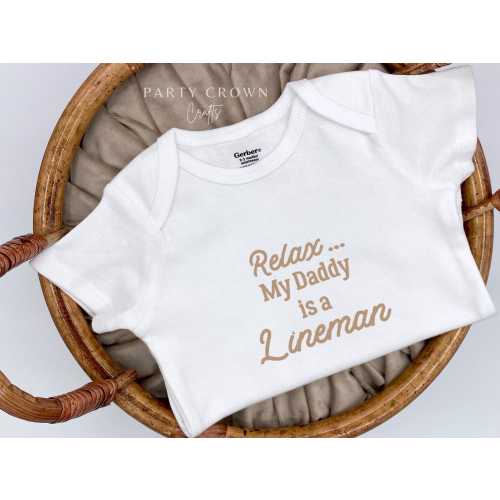 Embroidered Relax My Daddy is a Lineman Bodysuit• Lineman Baby Bodysuit • Daddy’s a Lineman Baby Shower Gift • I love my Daddy• Lineman Gift