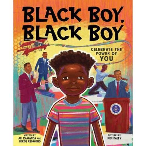 Black Boy, Black Boy - by Ali Kamanda & Jorge Redmond (Hardcover)