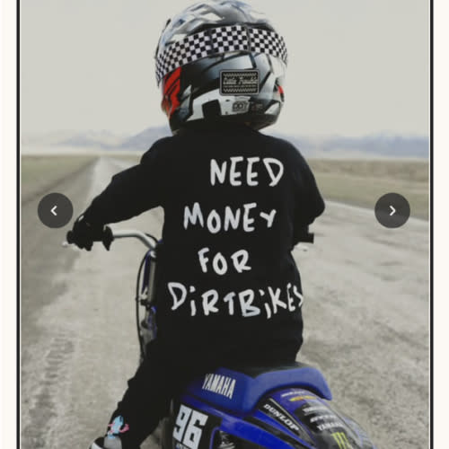 Need $ For Dirt Bikes T-Shirt