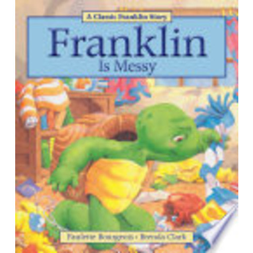 Franklin Is Messy - Paulette Bourgeois