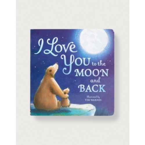I Love You To The Moon And Back Book | The White Company