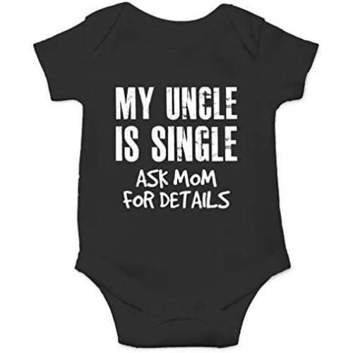 AW Fashions My Uncle Is Single, Ask Mom For Details Baby Bodysuit Funny Infant Clothing Baby Wear Apparel
