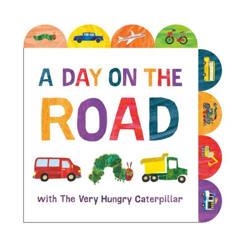 A Day on the Road with the Very Hungry Caterpillar - by Eric Carle (Board Book)
