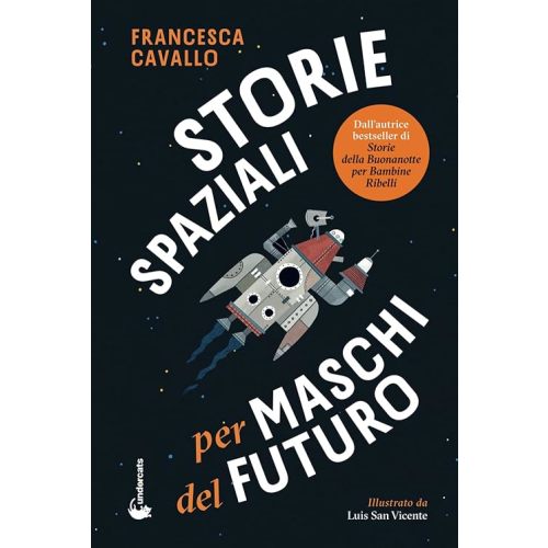 Storie Spaziali per Maschi del Futuro (Italian Edition) Hardcover – September 25, 2024