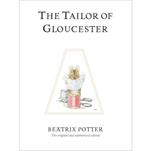 The Tailor of Gloucester Hardcover – Picture Book, September 16, 2002
